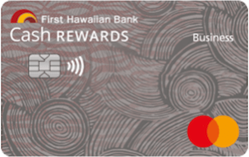 First Hawaiian Bank Cash Rewards Business Credit Card