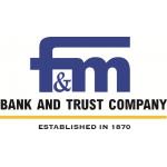 F&M Bank and Trust Company