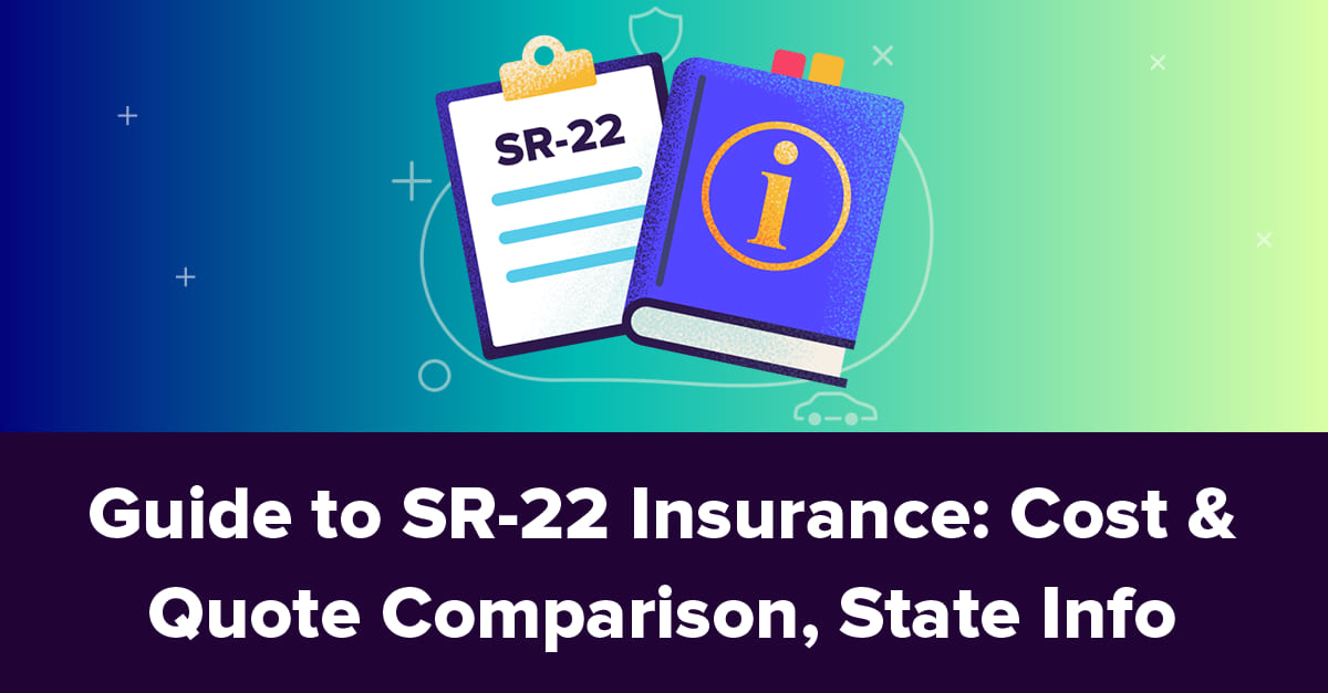 SR-22 Insurance Guide: State-by-State Info for 2022 - WalletHub ...