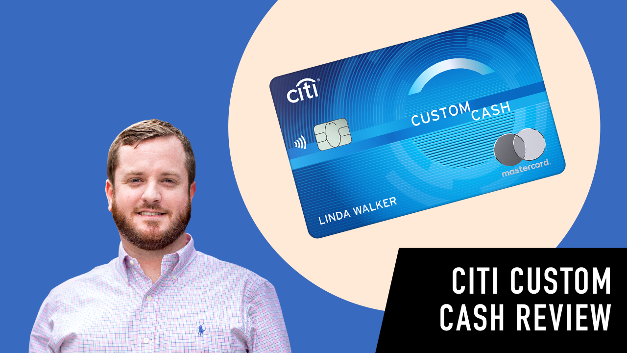 Is Citi Custom Cash® Card Worth It? Editor's Review for 2024