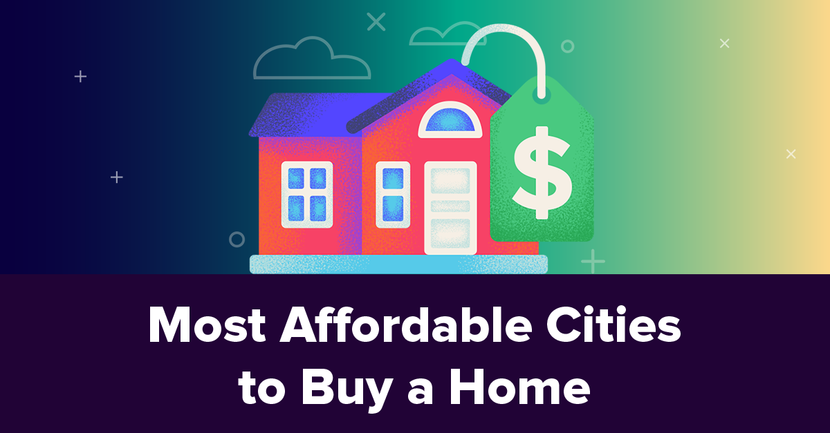 Most Affordable Cities for Home Buyers