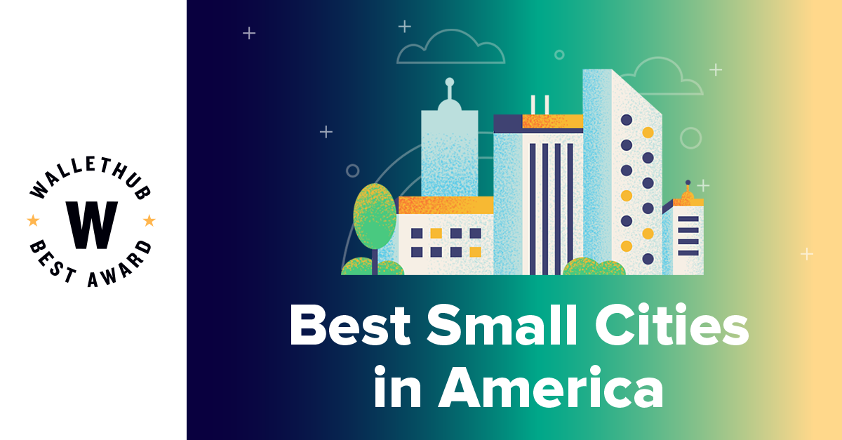 Best Small Cities in America in 2025