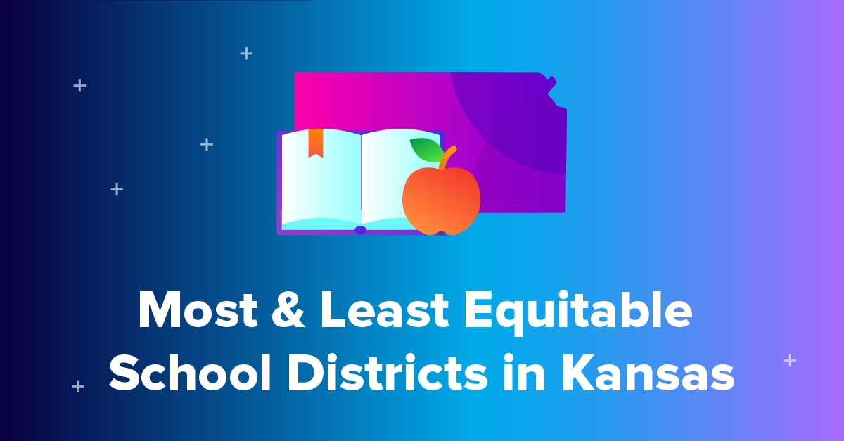 Most & Least Equitable School Districts in Kansas