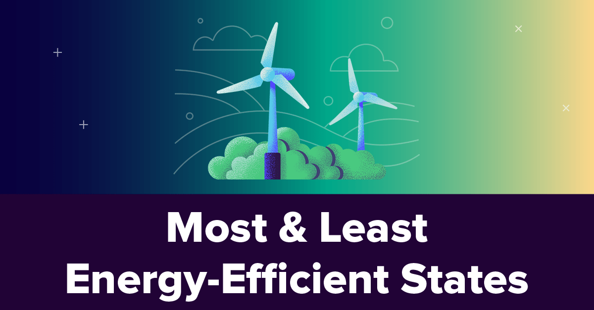 Most & Least Energy-Efficient States in 2025