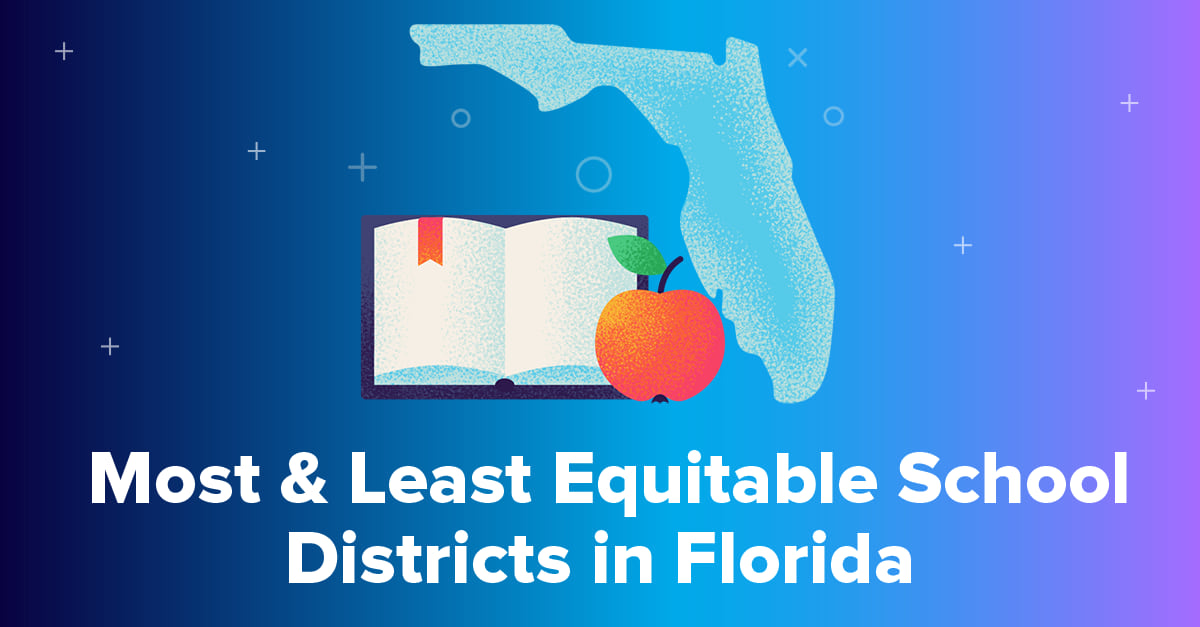 Most & Least Equitable School Districts in Florida