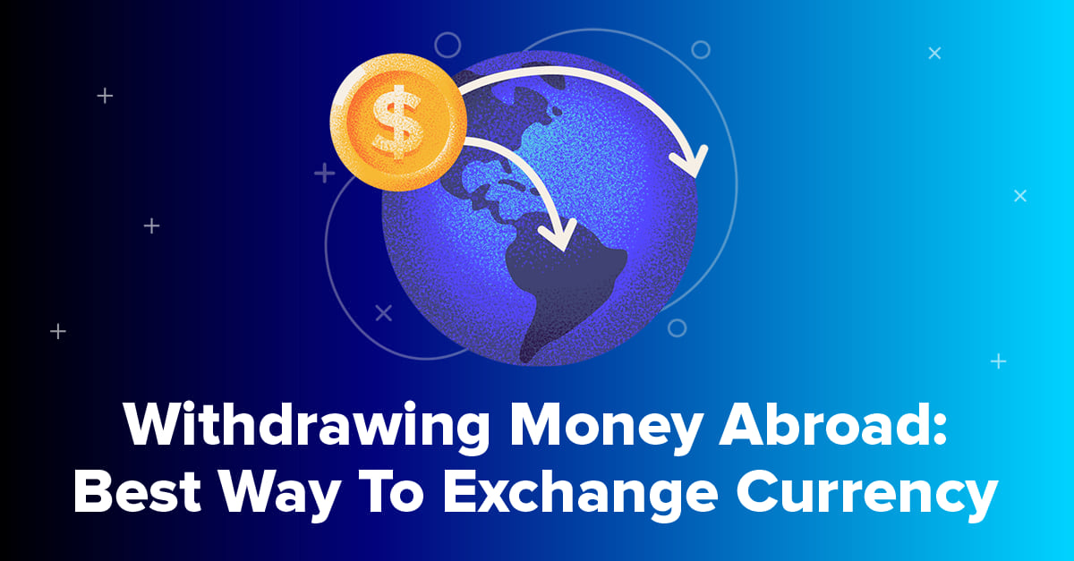 Where to Exchange Currency Without Paying Huge Fees – Forbes Advisor