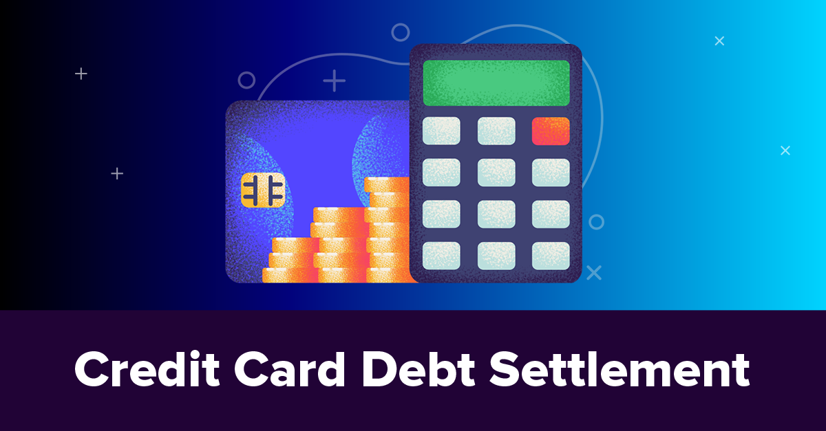 Credit Card Debt Settlement: Key Thing to Know (2023)