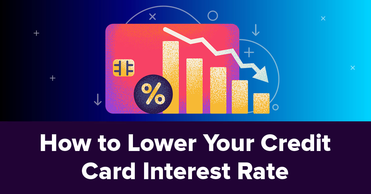 Lower Interest Rate On Credit Cards 